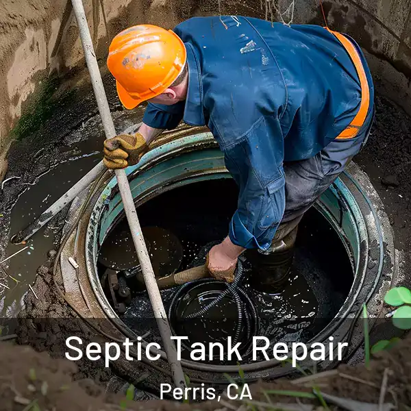  Septic Tank Repair Perris, CA